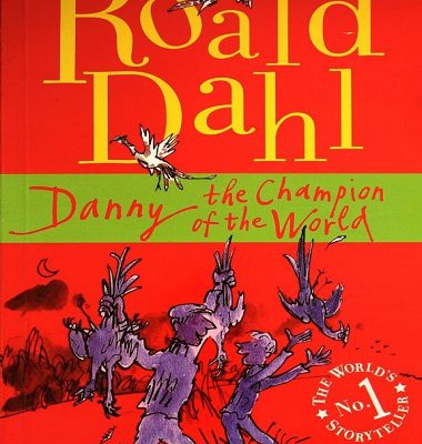 کتاب داستان انگلیسی رولد دال دنی قهرمان جهان Roald Dahl : Danny the Champion of the World