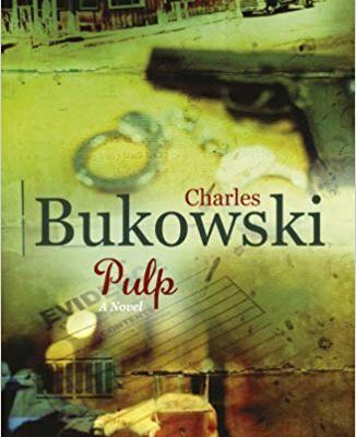 خرید کتاب رمان انگلیسی Pulp by Charles Bukowski