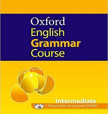 کتاب آکسفورد انگلیش گرامر کورس اینترمدید Oxford English Grammar Course Intermediate با 50 درصد تخفیف