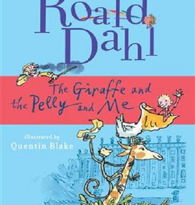 کتاب داستان انگلیسی رولد دال زرافه و پلی و من Roald Dahl : The Giraffe and the Pelly and Me