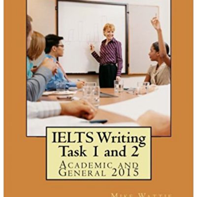 کتاب زبان آیلتس رایتینگ تسک IELTS Writing Task 1 and 2