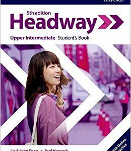 كتاب زبان هدوی آپر اینترمدیت ویرایش پنجم Headway Upper-intermediate 5th Edition (کتاب دانش آموز کتاب کار و فایل صوتی) با 50 درصد تخفیف