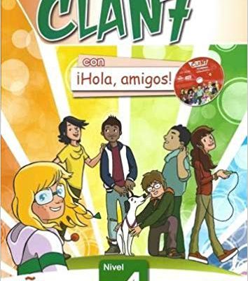 کتاب زبان Clan 7 Con Hola Amigos: Students Book 4