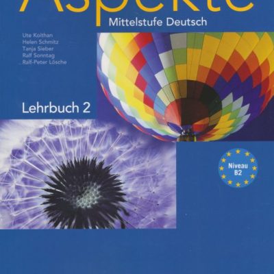 کتاب زبان آلمانی اسپکته قدیم (Aspekte B2 (kursbuch und arbeitsbuch