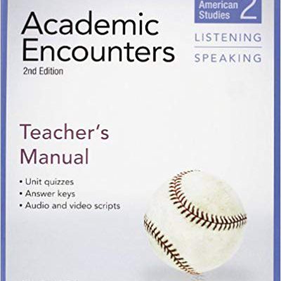 کتاب معلم اینکانترز Academic Encounters 2 Teachers Manual Listening and Speaking