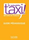 کتاب زبان فرانسوی Le Nouveau Taxi ! 3 - Guide pédagogique