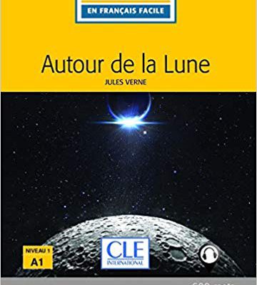 کتاب زبان فرانسوی Autour de la lune - Niveau 1/A1+CD