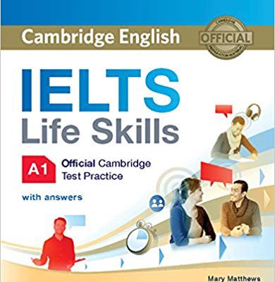 کتاب زبان کمبریج انگلیش آیلتس لایف اسکیلز Cambridge English IELTS Life Skills A1