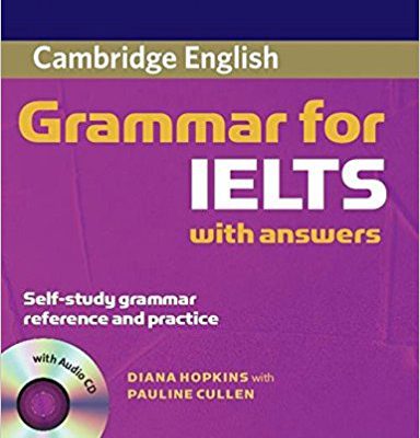 کتاب زبان کمبریج گرامر فور آیلتس Cambridge Grammar for IELTS+CD