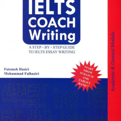 کتاب زبان آیلتس کوچ رایتینگ آکادمیک اند جنرال مدل The IELTS Coach Writing Academic & General Module