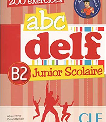 خرید کتاب فرانسه ABC DELF B2 junior scolaire + DVD + MP3