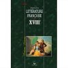 کتاب زبان فرانسوی Itineraires Litteraires - Histoire De La Litterature Francaise XVIII