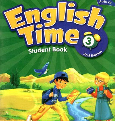 کتاب انگلیش تایم ویرایش دوم English Time 3 2nd Edition (کتاب دانش آموز کتاب کار و فایل صوتی)