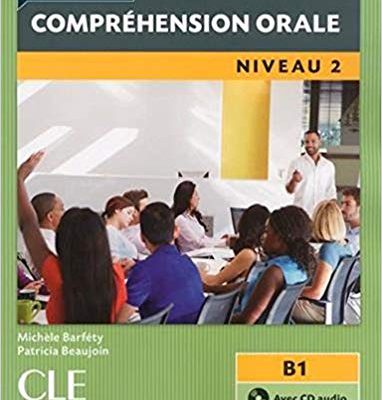 خرید کتاب Comprehension orale 2 - Niveau B1 + CD - 2eme edition