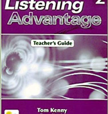 کتاب معلم لیسنینگ ادونتیج Listening Advantage 2 Teacher’s Guide