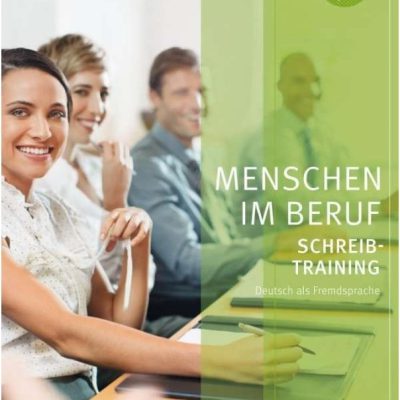 کتاب زبان آلمانی Menschen im Beruf Schreib training