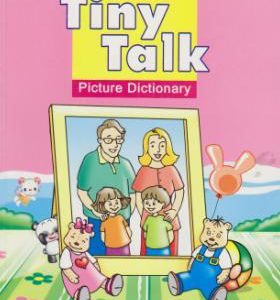 کتاب زبان Tiny Talk Picture Dictionary with CD