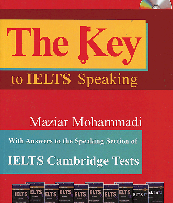 کتاب زبان کی تو آیلتس اسپیکینگ The Key To IELTS Speaking