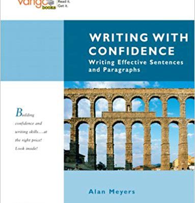 کتاب Writing with Confidence: Writing Effective Sentences and Paragraphs