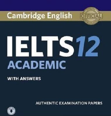 کتاب زبان کمبریج انگلیش آیلتس 12 آکادمیک ترینینگ Cambridge English IELTS 12 Academic Training با تخفیف 50 درصد