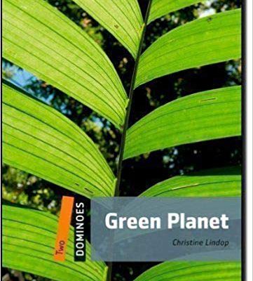 کتاب داستان زبان انگلیسی دومینو: سیاره سبز New Dominoes 2: Green Planet