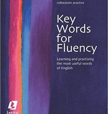 کتاب زبان کی وردز فور فلوئنسی Key Words for Fluency Intermediate