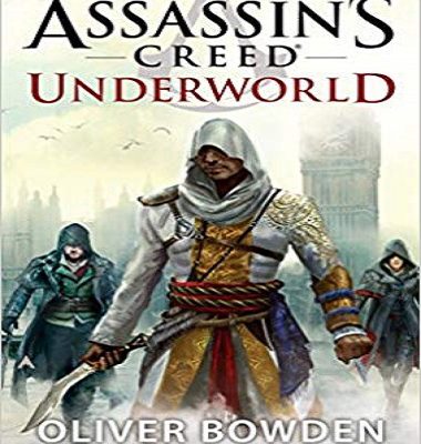 رمان انگلیسی اساسین کرید دنیای زیر زمین Assassins Creed-Underworld
