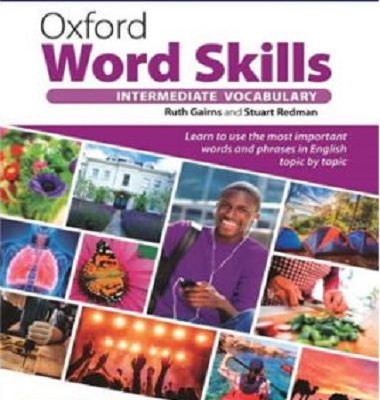 کتاب زبان آکسفورد ورد اسکیلز اینترمدیت ویرایش دوم Oxford Word Skills Intermediate 2nd