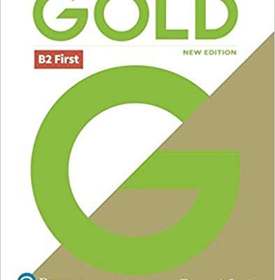 کتاب معلم گلد Gold B2 First New 2018 Edition Teacher's Book