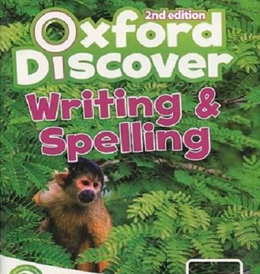 کتاب زبان آکسفورد دیسکاور 4 ویرایش دوم رایتینگ اند اسپلینگ Oxford Discover 4 2nd - Writing and Spelling