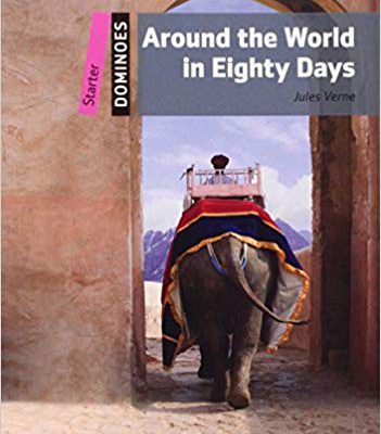 کتاب داستان زبان اصلی دومینو: درو دنیا در هشتاد روز New Dominoes starter: Around the World in Eighty Days