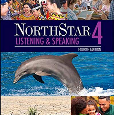 کتاب نورث استار ویرایش چهارم NorthStar 4 : Listening and Speaking 4th Edition