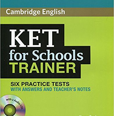 کتاب کمبریج انگلیش Cambridge English KET For Schools Trainer +CD