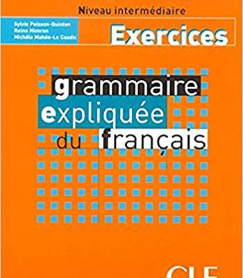 خرید کتاب Grammaire expliquee - intermediaire - Exercices