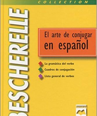 کتاب زبان اسپانیایی Bescherelle - El arte de conjugar en espanol
