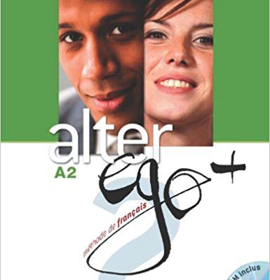 کتاب زبان فرانسوی التر اگو پلاس Alter EGO Plus A2