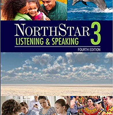 کتاب نورث استار ویرایش چهارم NorthStar 3 : Listening and Speaking 4th Edition