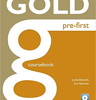 کتاب گلد پری فرست Gold Pre-first coursebook+exam+cd