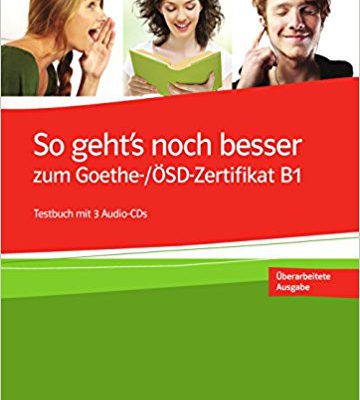 کتاب زبان آلمانی So gehts noch besser zum Goethe OSD Zertifikat B1 رنگی