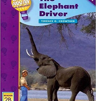 کتاب داستان انگلیسی آپ اند اوی این انگلیش راننده فیل Up and Away in English: The Elephant Driver