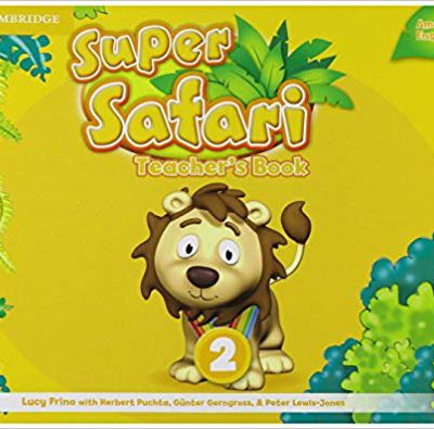 کتاب معلم سوپر سافاری Super Safari 2 Teachers Book